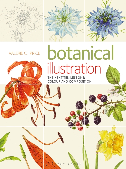 Title details for Botanical Illustration: The Next Ten Lessons by Valerie Price - Available